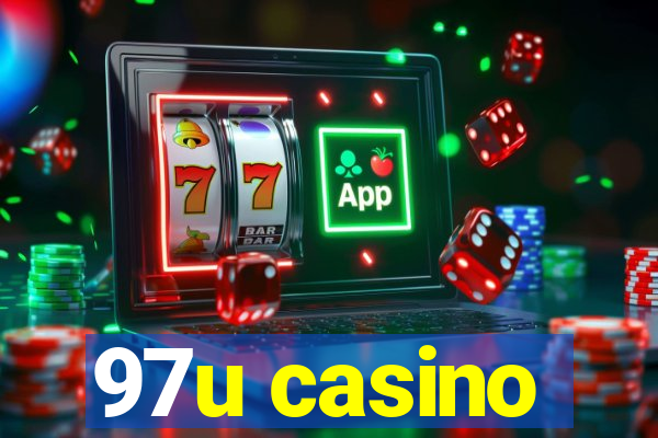 97u casino